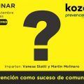 La prevención como suceso de comunicación