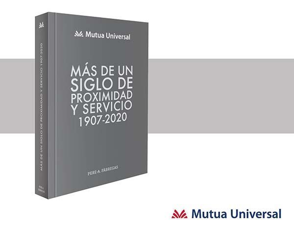 Mutua Universal recopila su historia