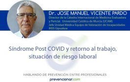 Síndrome Post COVID y retorno al trabajo, situación de riesgo laboral