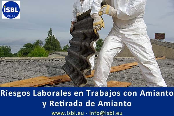 Riesgos Laborales en Trabajos con Amianto y Retirada de Amianto