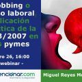 Mobbing o acoso laboral, aplicación práctica de la Ley 3/2007 en las pymes
