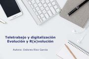 Teletrabajo y digitalización. Evolución y R(e)volución