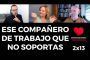 Ese 👩‍💼👨‍💼 COMPAÑERO de trabajo que 😤😖 NO SOPORTAS. ¿Cómo lidiar con él?