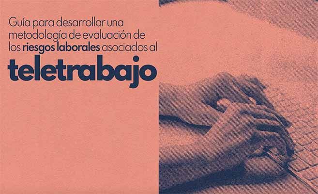 Guía para desarrollar una metodología de evaluación de riesgos laborales asociados al teletrabajo