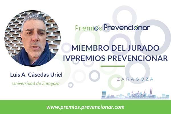 Luis Cásedas Uriel miembro del jurado de los IV Premios Prevencionar #Zaragoza