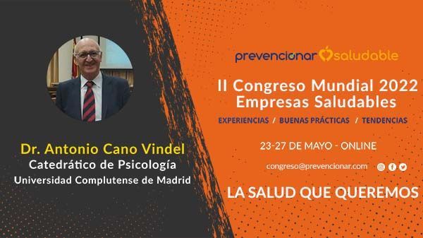 Hoy hablamos con…… Antonio Cano Vindel sobre Empresas Saludables