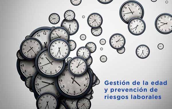Gestión de la edad y prevención de riesgos laborales