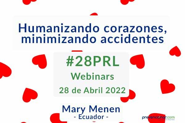 Humanizando corazones, minimizando accidentes #28PRL #Webinars
