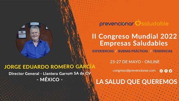 Jorge Eduardo Romero García participará en el II Congreso Mundial de Empresas Saludables