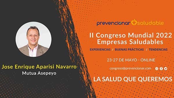Hoy hablamos con…… José Enrique Aparisi Navarro sobre Empresas Saludables