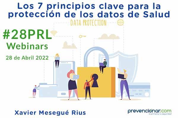 Los 7 principios clave para la protección de los datos de Salud #28PRL #Webinars