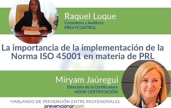 La importancia de la implementación de ISO 45001 en materia de PRL