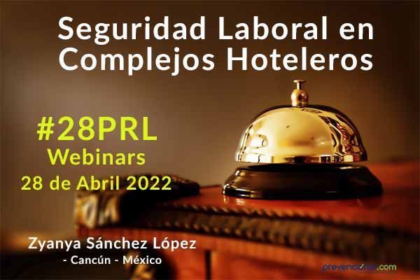 Seguridad Laboral en Complejos Hoteleros #28PRL #Webinars
