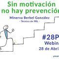Sin motivación no hay prevención