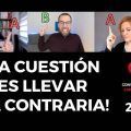 ¡La cuestión es llevar la contraria!