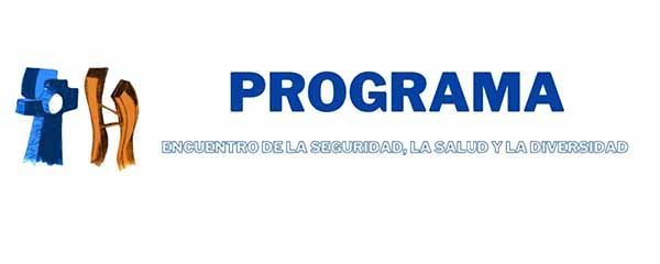 29 de abril, «el encuentro de la seguridad, la salud y la diversidad»