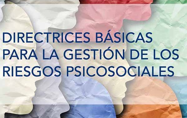Directrices básicas para la gestión de los riesgos psicosociales