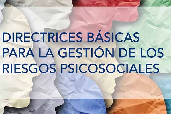Directrices básicas para la gestión de los riesgos psicosociales