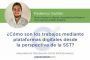 ¿Cómo son los trabajos mediante plataformas digitales desde la perspectiva de la SST?