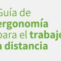 Guía de ergonomía para el trabajo a distancia