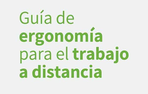 Guía de ergonomía para el trabajo a distancia #GRATIS