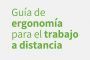 Guía de ergonomía para el trabajo a distancia #GRATIS