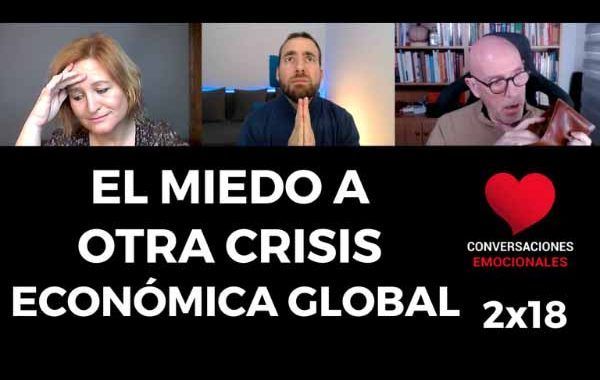 El 😱 MIEDO a otra 😖 CRISIS 💰 ECONÓMICA 🌍 global