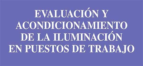 Cuestionario de evaluación y acondicionamiento de la iluminación en puestos de trabajo