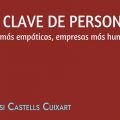 En clave de personas; jefes más empáticos, empresas más humanas