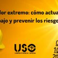 Cómo trabajar con una ola de calor extremo
