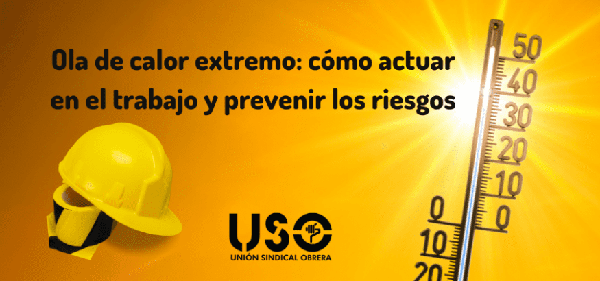 ¿Sabes cómo trabajar con una ola de calor?