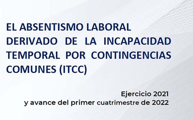 El Absentismo Laboral derivado de la Incapacidad Temporal por Contingencias Comunes (ITCC)