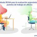 Método ROSA para la evaluación ergonómica de puestos de trabajo en oficina