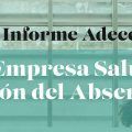 XI Informe sobre empresa saludable y gestión del absentismo