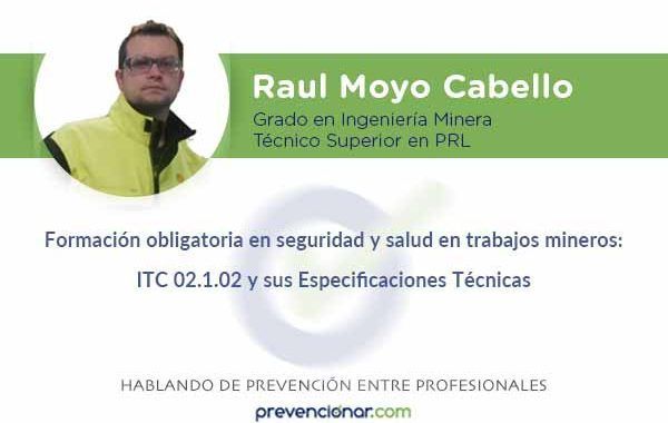Formación obligatoria en seguridad y salud en trabajos mineros: ITC 02.1.02 y sus Especificaciones Técnicas