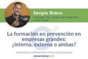 La formación en prevención en empresas grandes: ¿interna, externa o ambas?
