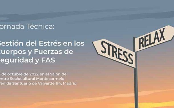 Jornada Técnica: Gestión del Estrés en los Cuerpos y Fuerzas de Seguridad y FAS