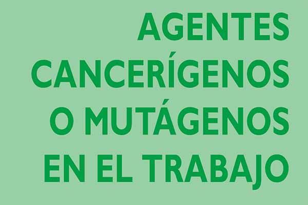 Actualizada la Guía Técnica de agentes cancerígenos