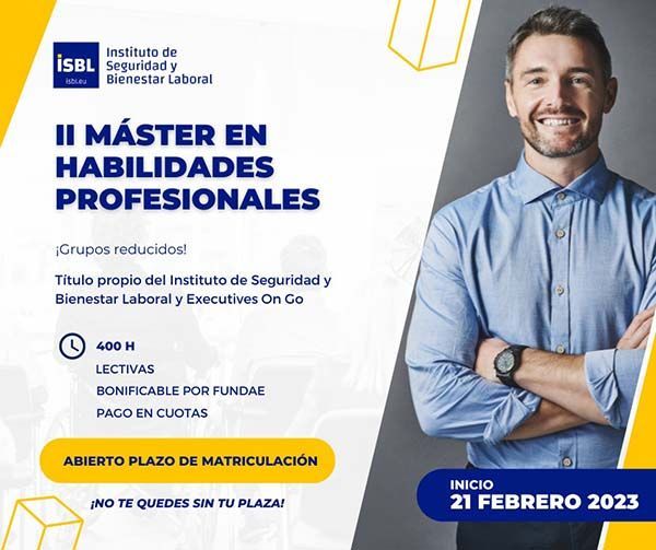 Potencia tus habilidades profesionales con el Master en Habilidades Profesionales del ISBL
