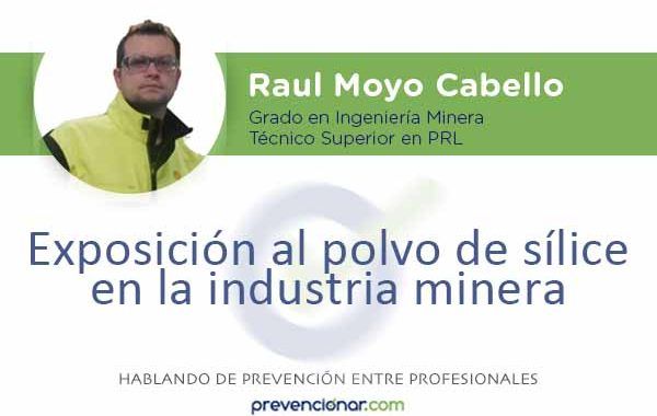 Exposición al polvo de sílice en la industria minera