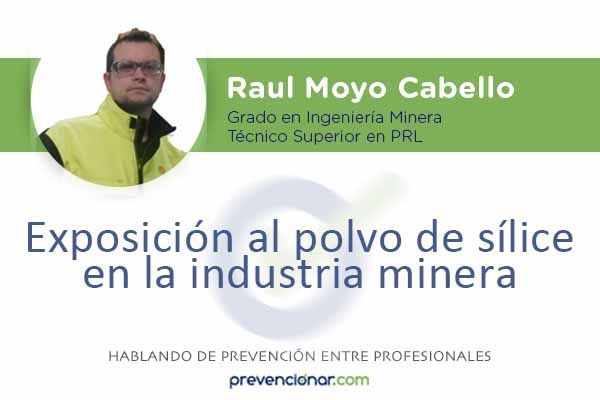 Exposición al polvo de sílice en la industria minera