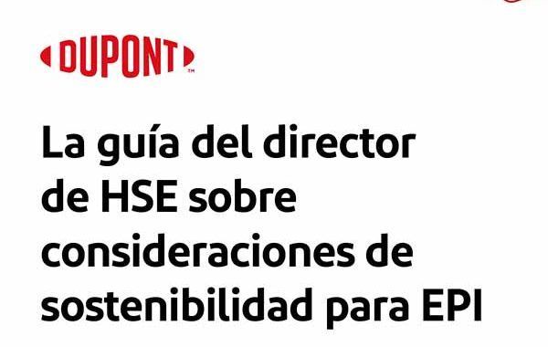 DuPont publica una nueva guía sobre la sostenibilidad de os EPIS