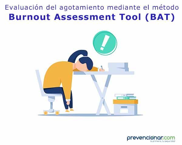 Evaluación del agotamiento mediante el método Burnout Assessment Tool (BAT)