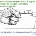 La Responsabilidad empresarial “in vigilando” y la prevención de riesgos laborales: cuestiones de enfoque