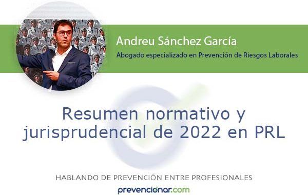 Resumen normativo y jurisprudencial de 2022 en PRL