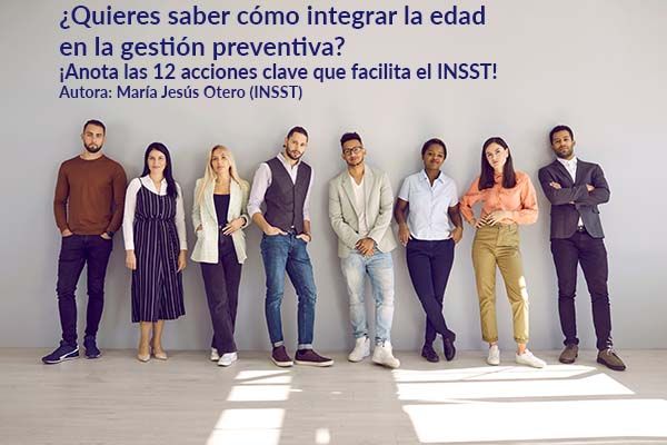 Edad y diversidad generacional en la gestión de la seguridad y salud: 12 Acciones clave