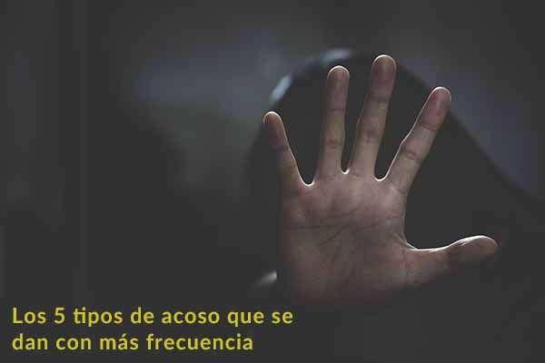 Los 5 tipos de acoso que se dan con más frecuencia