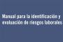 Manual para la identificación y evaluación de riesgos laborales