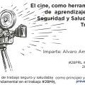 El cine, como herramienta de aprendizaje en la Seguridad y Salud en el Trabajo
