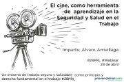 El cine, como herramienta de  aprendizaje en la Seguridad y Salud en el Trabajo #28PRL